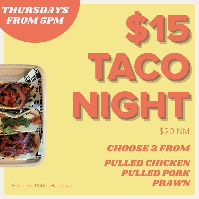 $15 TACO NIGHT