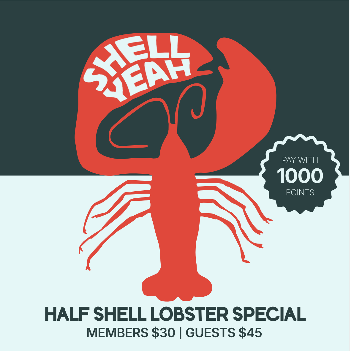 SHELL YEAH – LOBSTER SPECIAL