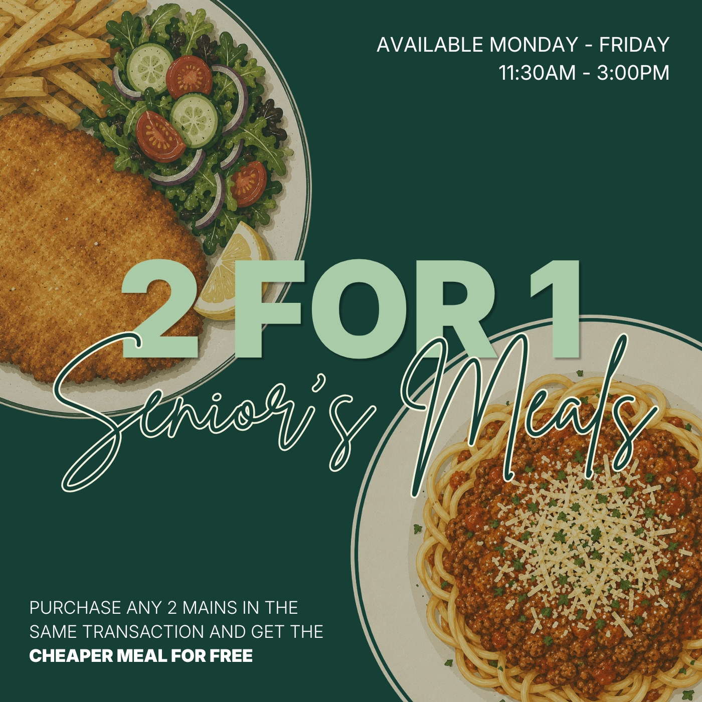 2 for 1 Seniors Meals